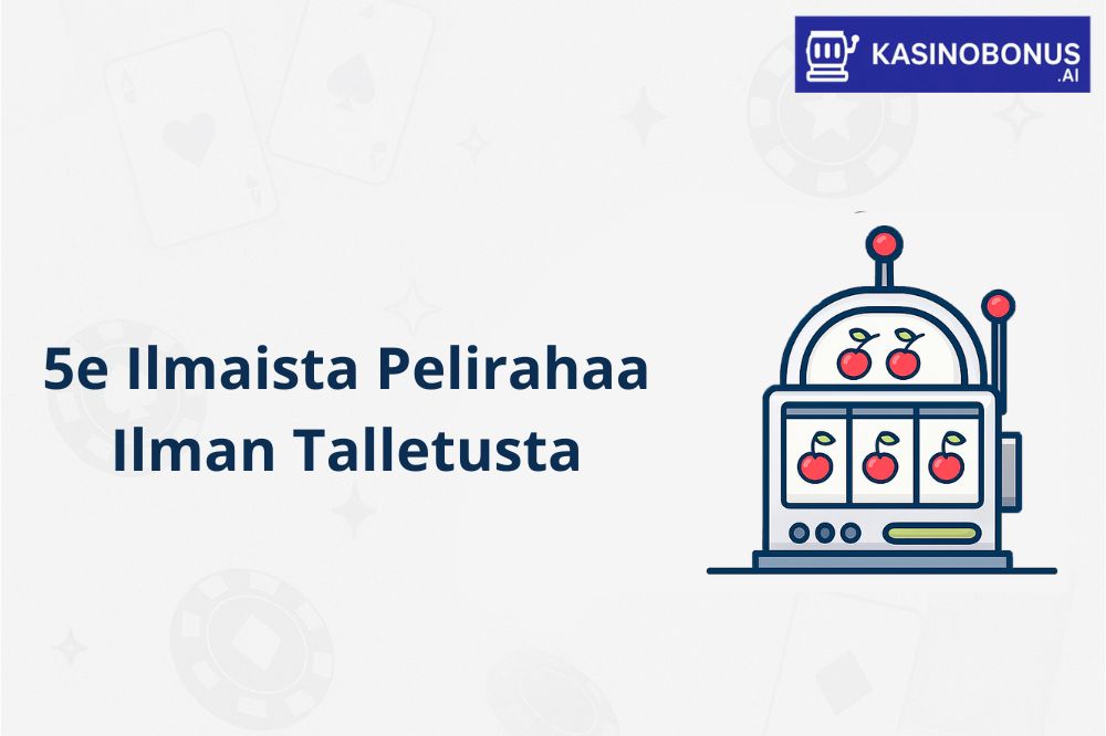 e Ilmaista Pelirahaa Ilman Talletusta