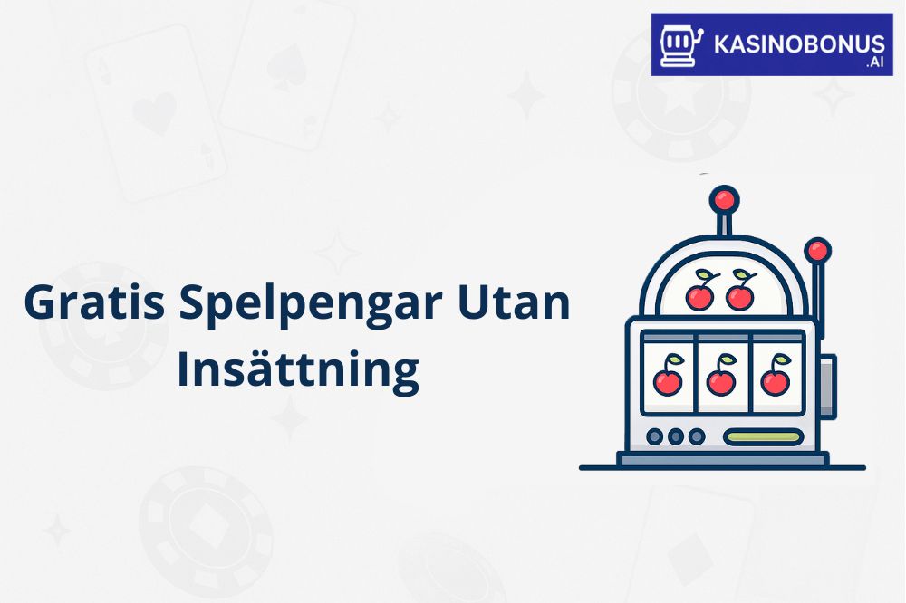 Gratis Spelpengar Utan Insättning